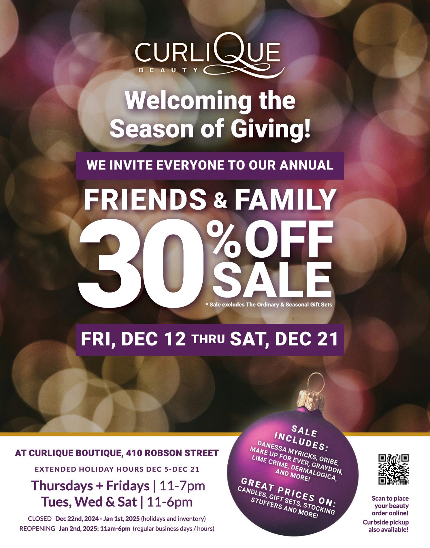 Annual Friends & Family Holiday Sale - 30% OFF (Extended Hours!)